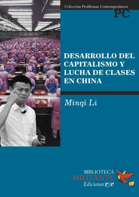 Desarrollo del Capitalismo y Lucha de Clases en China