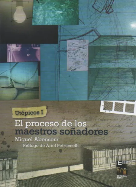 El Proceso de los Maestros Soñadores