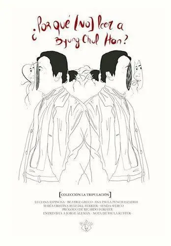 ¿ por que (No) Leer a Byung-Chul Han ?