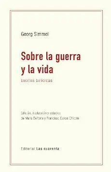 Sobre la Guerra y la Vida
