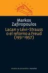 LACAN Y LEVI STRAUSS O EL RETORNO A FREUD 1951-1957