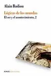 Logicas de los Mundos el Ser y el Acontecimiento