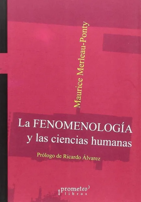 Fenomenologia y las Ciencias Humanas la