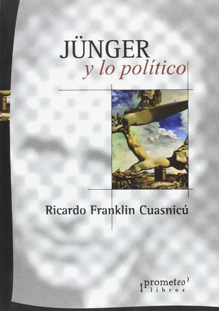 Junger y lo Politico