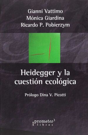 HEIDEGGER Y LA CUESTION ECOLOGICA