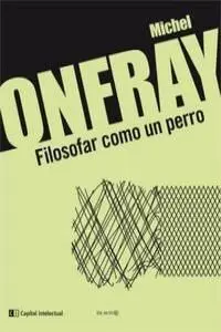 Filosofar Como un Perro