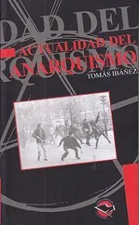 Actualidad del Anarquismo