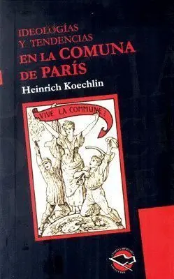Ideologías y Tendencias en la Comuna de París
