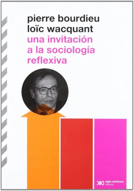 Una Invitacion a la Sociologia Reflexiva