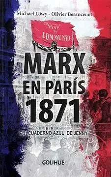 Marx en Paris, 1871. El 