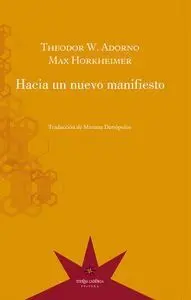 Hacia un Nuevo Manifiesto