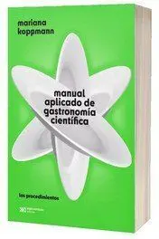 Manual Aplicado de Gastronomía Científica