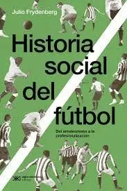 Historia Social del Futbol