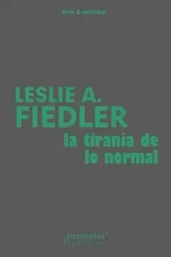 La Tiranía de lo Normal
