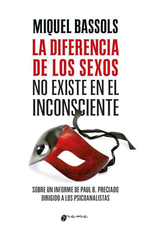 LA DIFERENCIA DE LOS SEXOS NO EXISTE EN EL INCONSCIENTE
