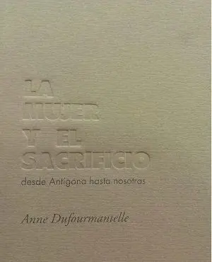 La Mujer y el Sacrificio