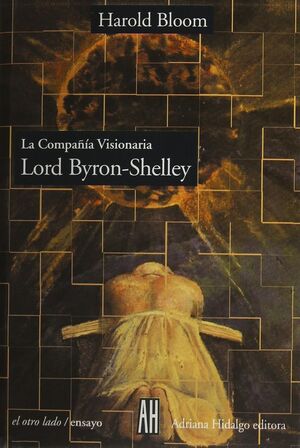 COMPAÑÍA VISIONARIA, LA:LORD BYRON-SHELLEY