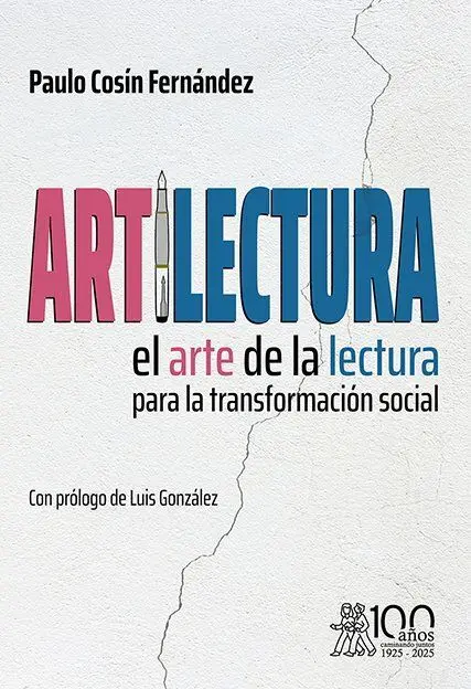Artilectura. El Arte de la Lectura para la Transformación Social