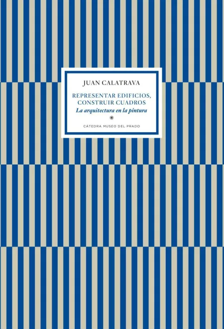 Representar Edificios, Construir Cuadros