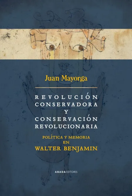 Revolución Conservadora y Conservación Revolucionaria