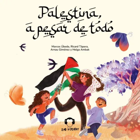 Palestina, a Pesar de Todo