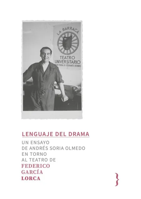Lenguaje del Drama: Federico García Lorca