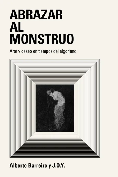 Abrazar Al Monstruo.