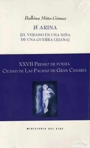 Harina. El Verano en una Niña de una Guerra Lejana