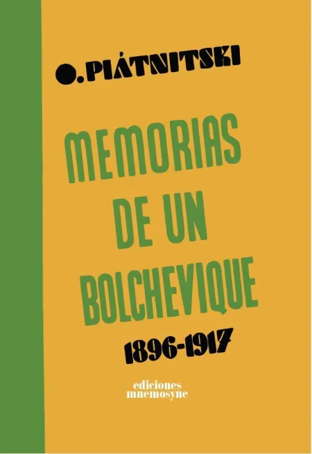 Memorias de un Bolchevique (1896-1917)