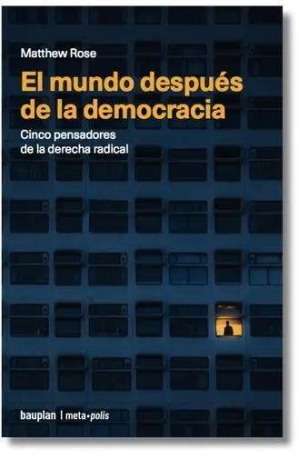 El Mundo Después de la Democracia