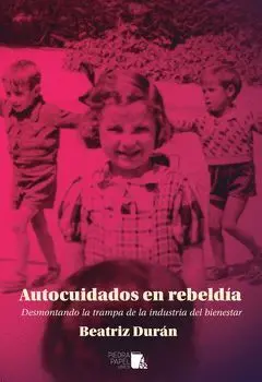 Autocuidados en Rebeldía