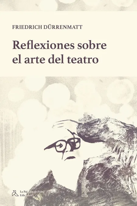 Reflexiones Sobre el Arte del Teatro