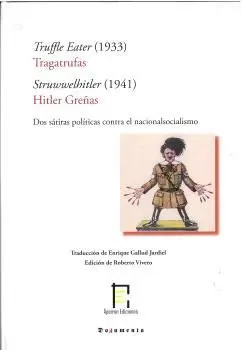 Tragatrufas / Hitler Greñas