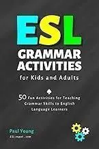Esl Grammar Activities For Kids And Adults