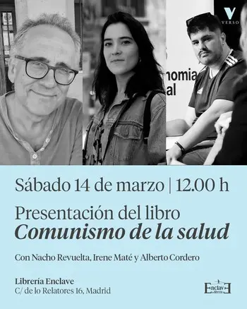 Presentación de COMUNISMO DE LA SALUD, de Beatrice Adler-Bolton y Artie Vierkant