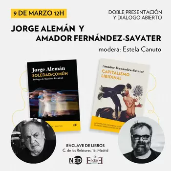 Diálogo abierto  entre Jorge Alemán y Amador Fernández-Savater  09/03/2024
