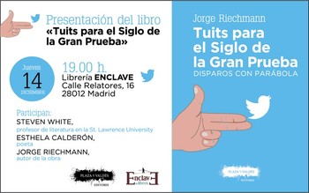 Tuits para el siglo de la gran prueba - J. Riechmann 19 h.