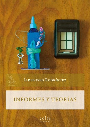 INFORMES Y TEORÍAS de Ildefonso Rodríguez. 19:00h