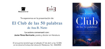 EL CLUB DE LAS 50 PALABRAS, una novela de Ana Nieto. 12:00h