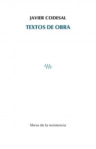 TEXTOS DE OBRA de Javier Codesal. 19h