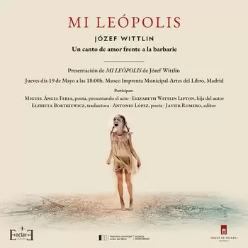 MI LEÓPOLIS -Józef Wittlin (Museo Municipal Imprenta)