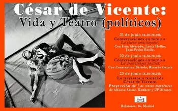 CÉSAR DE VICENTE: VIDA Y TEATRO (POLÍTICO)