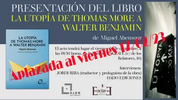 La utopía de Thomas More a Walter Benjamin - Miguel Abensour - 18:30 h