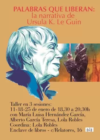 Palabras que liberan. La narrativa de Ursula K. Le Guin