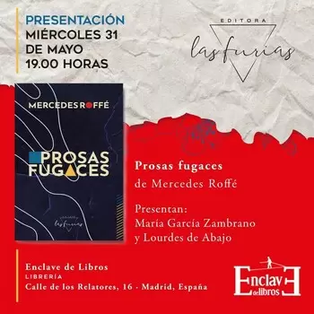 Presentación de PROSAS FUGACES - Mercedes Roffé - 19:00 h