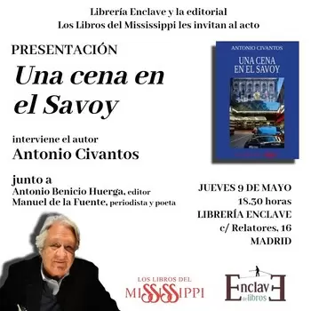 Presentación de UNA CENA EN EL SAVOY, de Antonio Civantos - 18:30 h