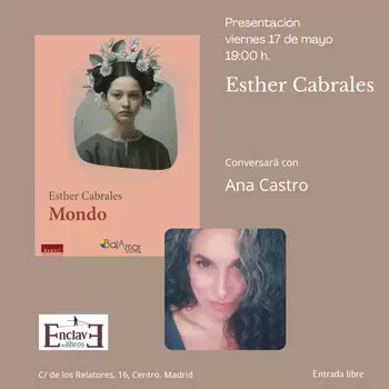 Presentación de MONDO, de Esther Cabrales - 19:00 h