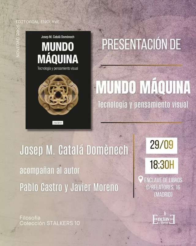 Presentación del libro MUNDO MÁQUINA de Josep...