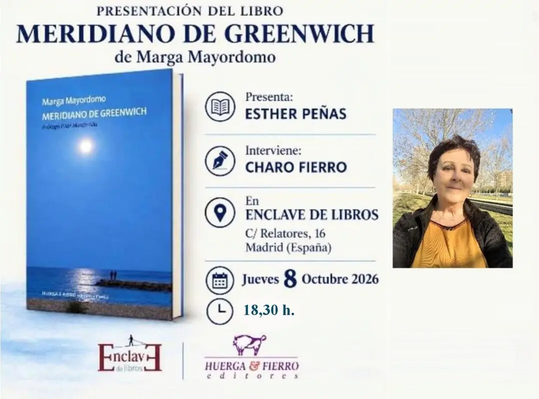 Presentación de MERIDIANO DE GREENWICH, de Marga Mayordomo