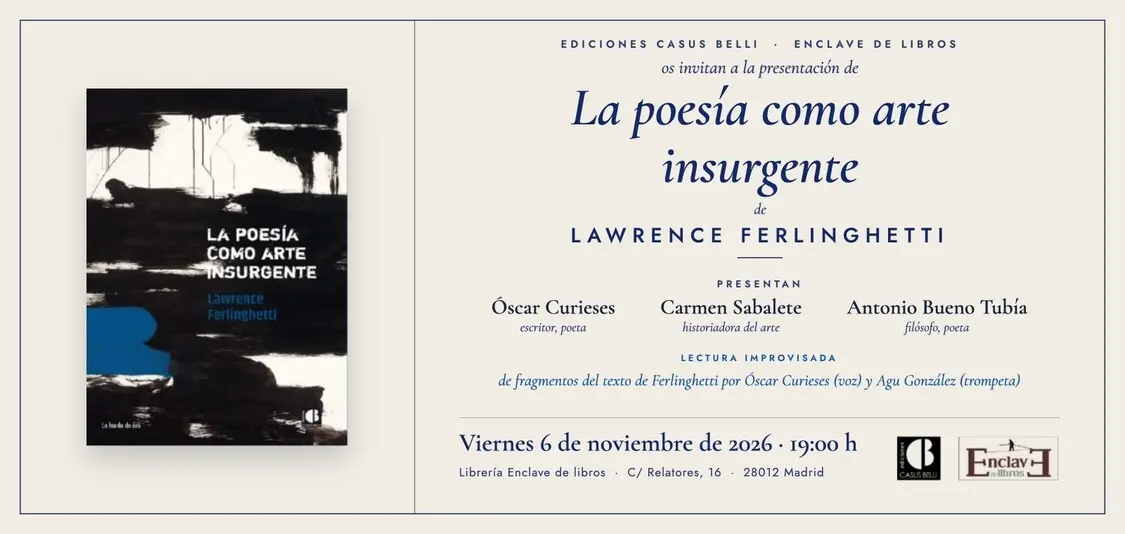 Presentación de LA POESÍA COMO ARTE INSURGENTE, de Lawrence Ferlinghetti